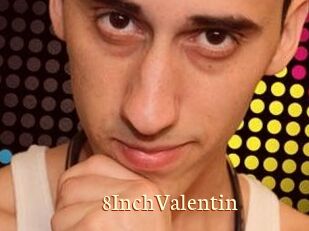 8InchValentin