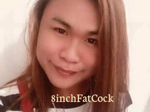 8inchFatCock