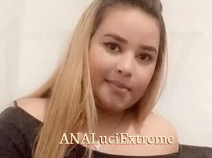 ANALuciExtreme