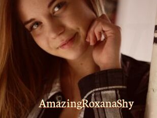 AmazingRoxanaShy