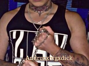 Andruxxbigxdick