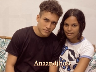 Anaandjhose