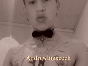 Andrewbigxcock