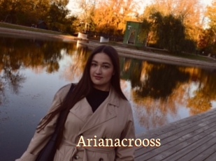 Arianacrooss