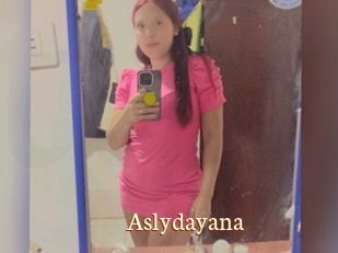 Aslydayana