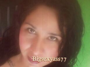 Bigsexyass77