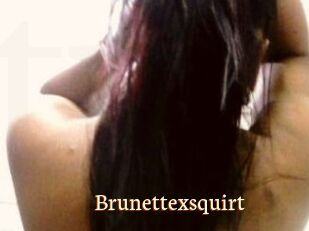 Brunettexsquirt