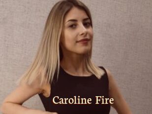 Caroline_Fire