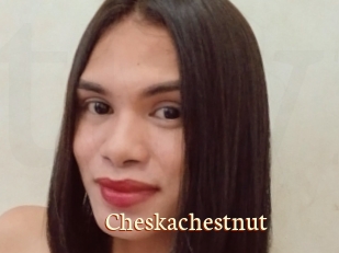 Cheskachestnut