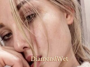 DiamondWet