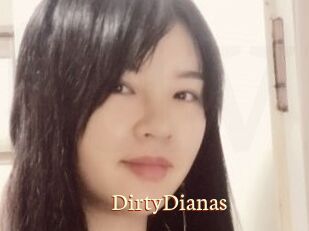 DirtyDianas