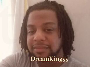 DreamKing55