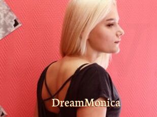 DreamMonica