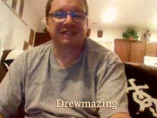 Drewmazing