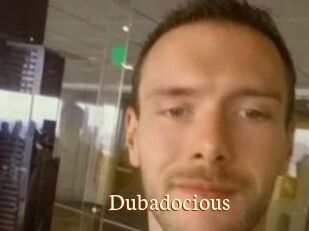 Dubadocious