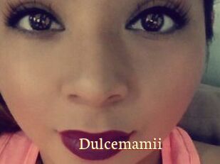 Dulcemamii