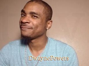 DwaynePowers