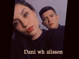 Dani_wh_alisson