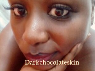 Darkchocolateskin