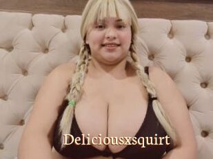 Deliciousxsquirt