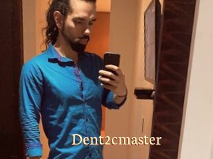 Dent2cmaster