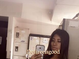 Desireeisgood