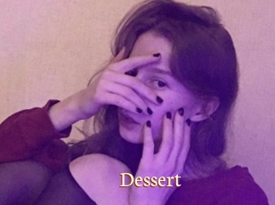 Dessert