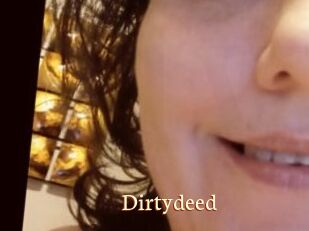 Dirtydeed