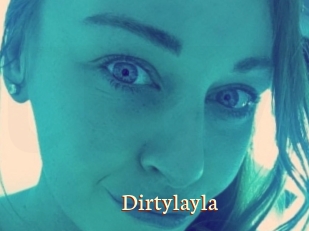 Dirtylayla