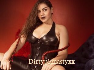 Dirtypignastyxx