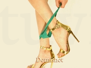 Domishot