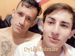 Dylanandmike