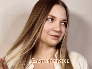 Easterbruster