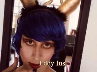 Eddy_lust