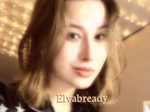 Elvabready