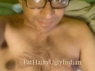 FatHairyUglyIndian