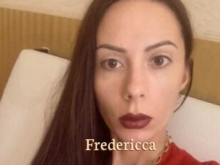 Fredericca