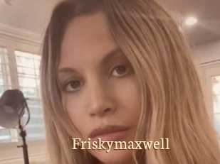 Friskymaxwell