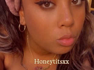 Honeytitsxx