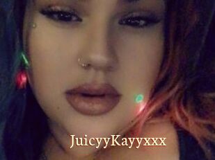 JuicyyKayyxxx