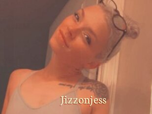 Jizzonjess