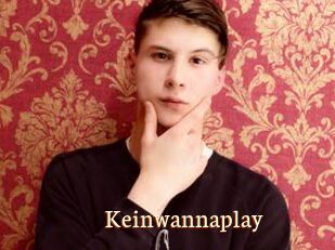 Keinwannaplay