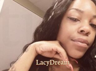 LacyDream