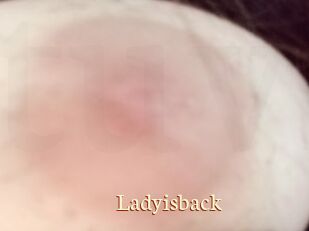 Ladyisback