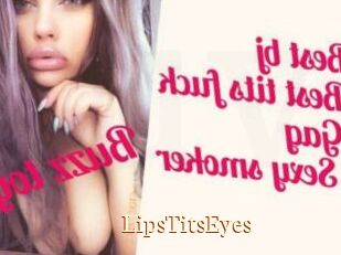 LipsTitsEyes