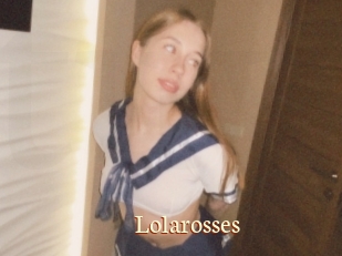 Lolarosses