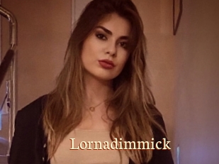 Lornadimmick