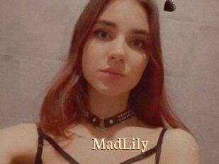 MadLily