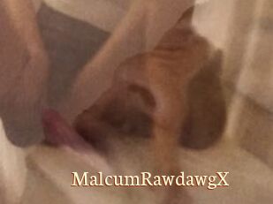 MalcumRawdawgX