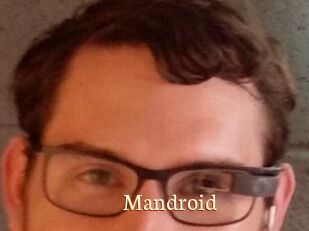 Mandroid